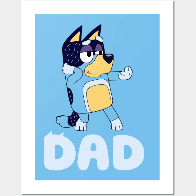 DANCING BLUEY DAD Wall Art by JigongNumpuk